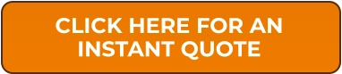 CLICK HERE FOR AN INSTANT QUOTE
