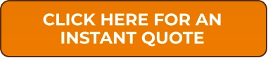 CLICK HERE FOR AN INSTANT QUOTE