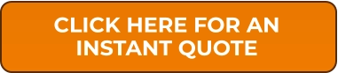 CLICK HERE FOR AN INSTANT QUOTE
