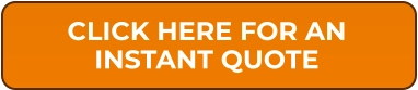 CLICK HERE FOR AN INSTANT QUOTE